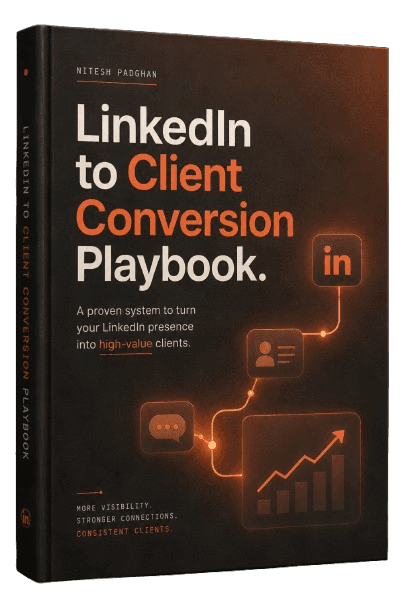 LinkedIn to Client Conversion Playbook by Nitesh Padghan
